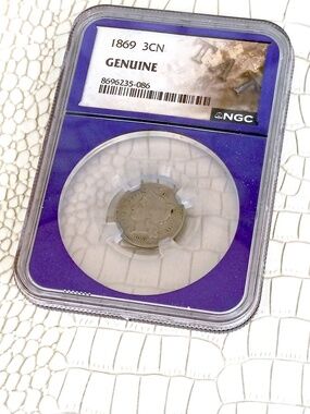 Rare 1869 3 Cent Piece NGC GRADED GENUINE.